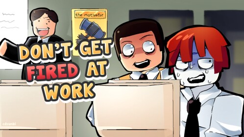A view from Don't Get Fired At Work